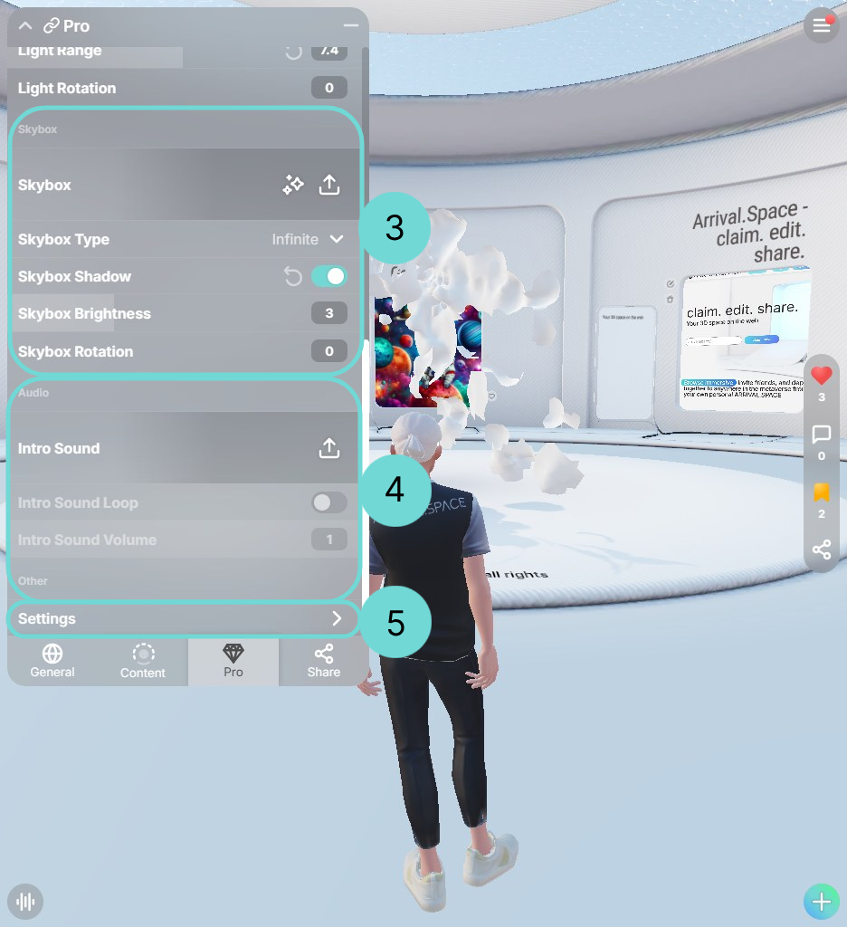 Customize your space with a skybox or intro sound.